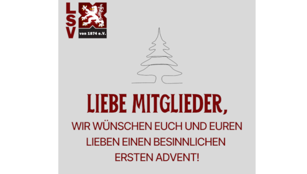 Wir wünschen Euch einen besinnlichen 1. Advent